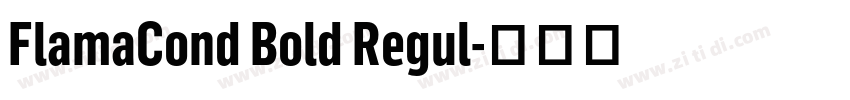 FlamaCond Bold Regul字体转换